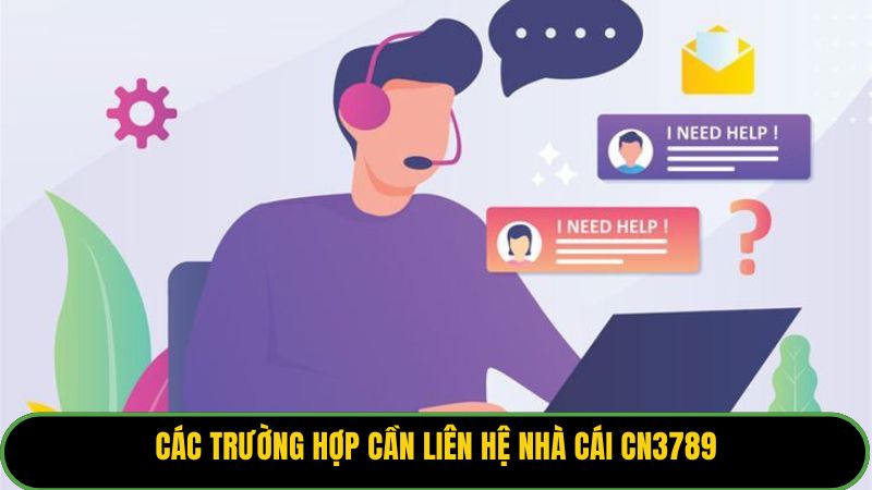 Các trường hợp cần liên hệ nhà cái KUBET77