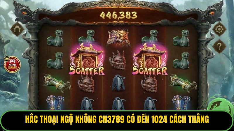 Hắc thoại ngộ không KUBET77 có đến 1024 cách thắng