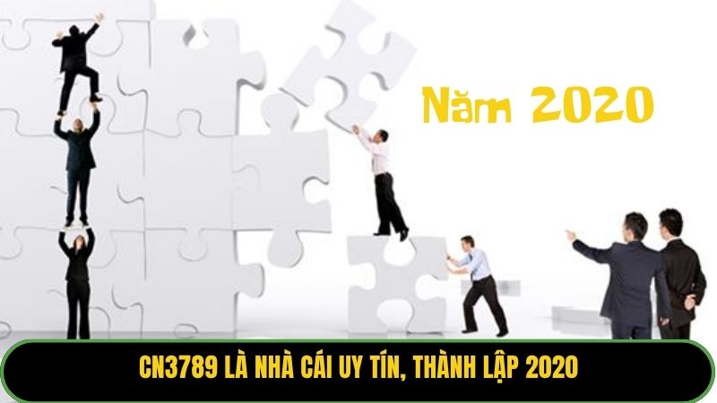 CN3789 là nhà cái uy tín, thành lập 2020